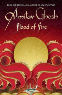 Flood of Fire - Amitav Gosh